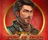 Slot gratis Rich Wilde And The Tome Of Dead