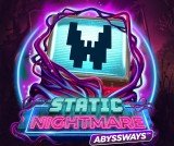 Slot gratis Static Nightmare Abyssways
